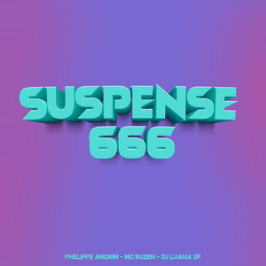 DJ Luana SP - Suspense 666 (Explicit)