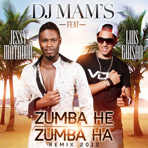 Zumba He Zumba Ha (Remix 2012)