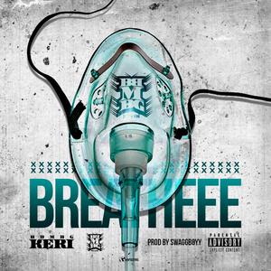 Breatheee (Explicit)