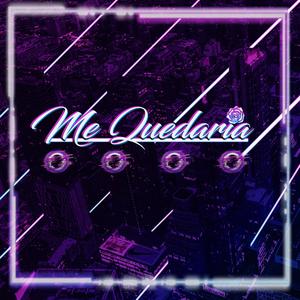 Me Quedaría