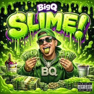 Slime! (Explicit)