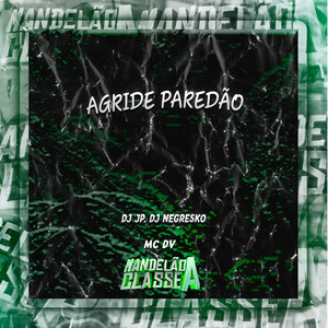 Agride Paredão (Explicit)