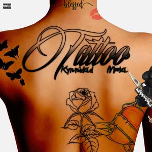 Tattoo(feat. Moola) (Explicit)