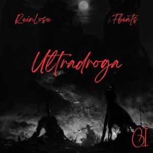 Ultradroga (feat. Reinlosu) [Explicit]