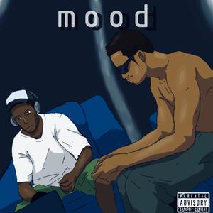 Mood (feat. Dantecannon) [Explicit]