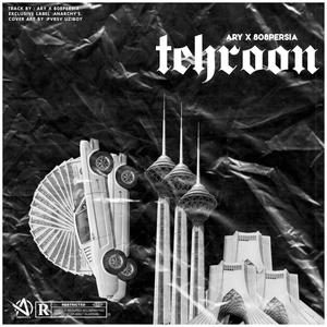 TEHROON (feat. 808PERSIA) [Explicit]