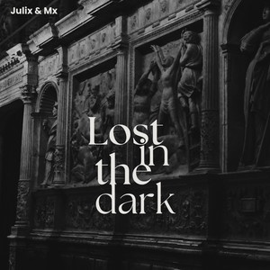 Lost in Dark (Extended Edit)