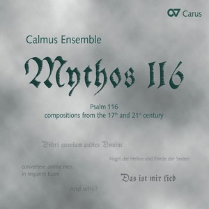 Mythos 116 (Psalm 116 - Compositions from The 17th and 21st Century)