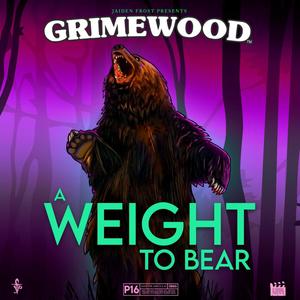 Grimewood: A Weight To Bear