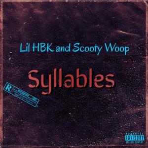 Syllables (feat. Lil HeartbreakKyd) [Explicit]