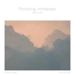 Floating Aimlessly