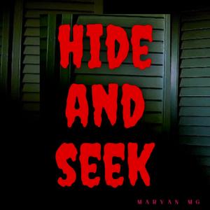 Hide and Seek