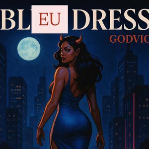 Bleu Dress (Explicit)