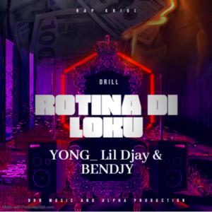 Rotina di Loku (feat. YONG & Lil Djay)