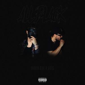 ALL BLACK (feat. Jegus) (Explicit)
