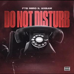 DND (feat. 3xBam) (Explicit)