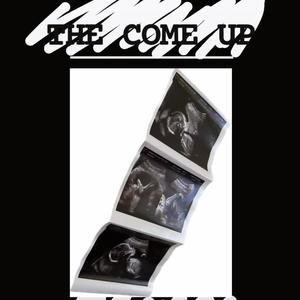 The Come Up (Radio Edit)