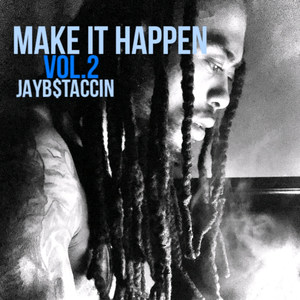 Make It Happen, Vol.2 (Explicit)