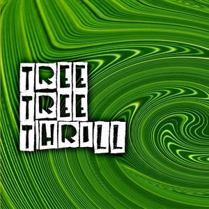 Tree Tree Thrill