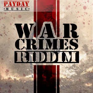 War Crimes Riddim