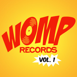 Womp Records, Vol. 1