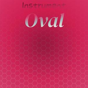 Instrument Oval