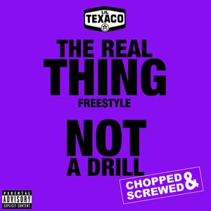 THE REAL THING FREESTYLE  ((Chopped & Screwed)) [Explicit]