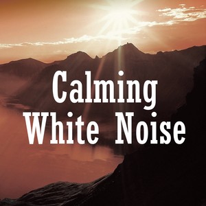 Calming White Noise