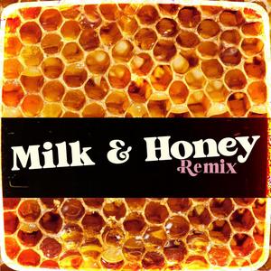Milk and Honey (feat. Adriel Cruz) (Explicit)