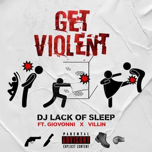 GET VIOLENT (Explicit)