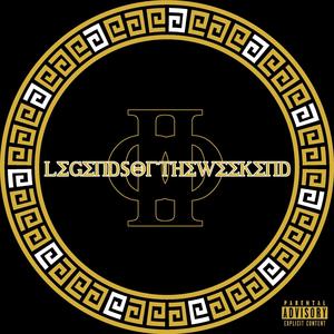 Legends of the Weekend 2 (Explicit)