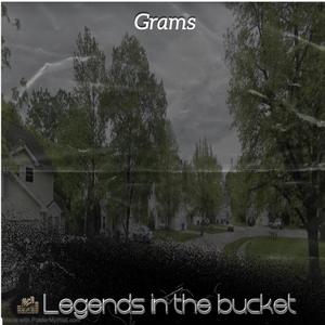 Legends in the Bucket (Explicit)