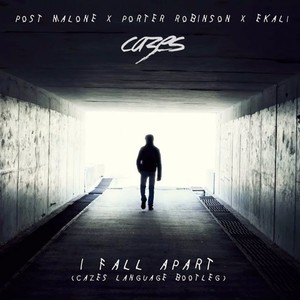 I Fall Apart (Cazes Bootleg)