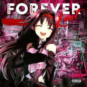 Forever Last (Explicit)