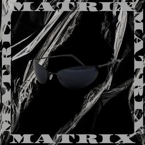 Matrix (feat. Esdras)