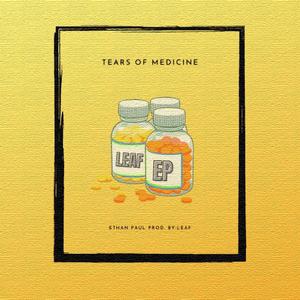 Tears of medicine (Explicit)