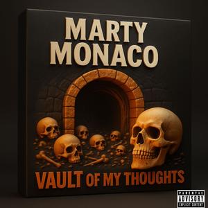Vault of my thoughts (Explicit)