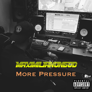 More Pressure (Explicit)