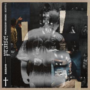 Praise! (feat. ScottyC & Deemo)