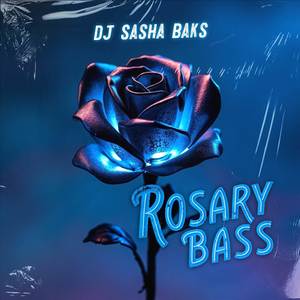 Rosary Bass (Explicit)