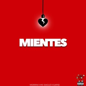 Mientes (Explicit)