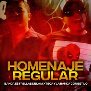 Homenaje Regular (feat. La Banda Con Estilo) (Radio Edit|Explicit)