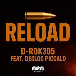 Reload (feat. Desloc Piccalo) (Explicit)