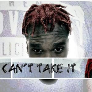 You Can't Take It (Explicit)