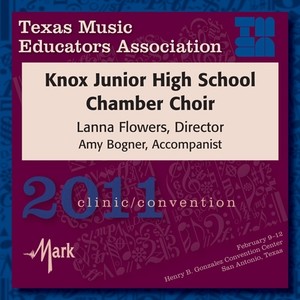 2011 Texas Music Educators Association (Tmea) : Knox Junior High School Chamber Choir