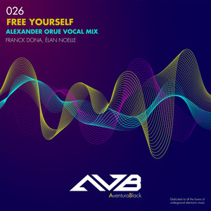 Free Yourself (feat. Élan Noelle) (Alexander Orue Vocal Mix)