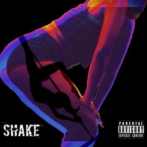 Shake (feat. Kieng) [Explicit]