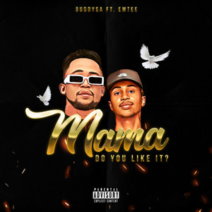 Mama do you like it? (Explicit)