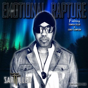 Emotional Rapture (feat. Tomeka Tiller & Corey Climpson)