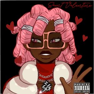 Saint Valentine (Explicit)